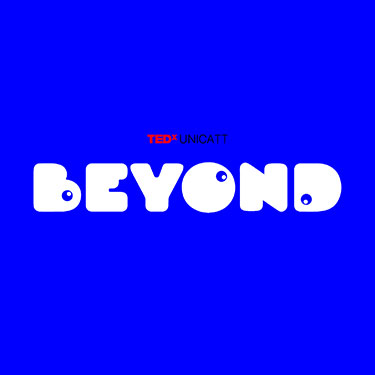 Beyond, l’importanza di andare oltre con il TEDxUNICATT