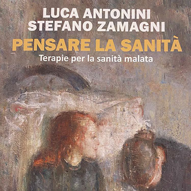 "Pensare la Sanit&agrave;", formazione e organizzazione per la cura integrale della persona