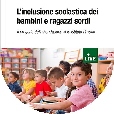 Sordità, bambini e ragazzi nella scuola che ascolta   