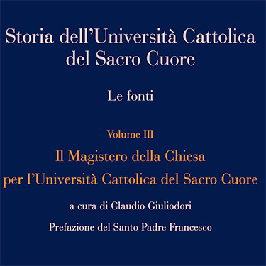 Il Magistero della Chiesa per l'Università Cattolica, la prefazione di Papa Francesco